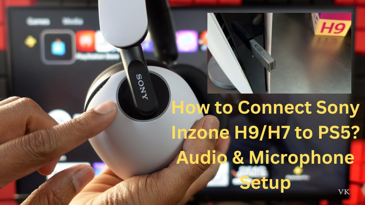 How to Connect Sony Inzone H9/H7 to PS5?  Audio & Microphone Setup