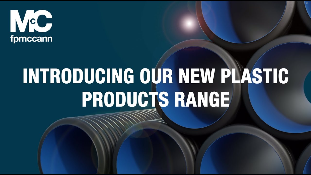 FP McCann Plastic Pipes &ndash; Coming Soon | New Multi-Load Civils Range for Merchants