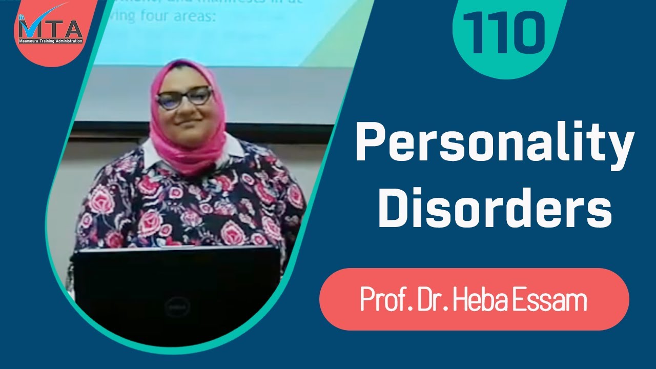 Personality Disorders - أ.د. هبة أبو الوفا - مستشفى المعمورة