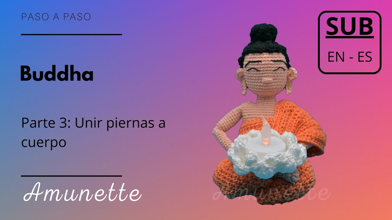 Amigurumi Buddha: Tejiendo Paz Interior | parte 3