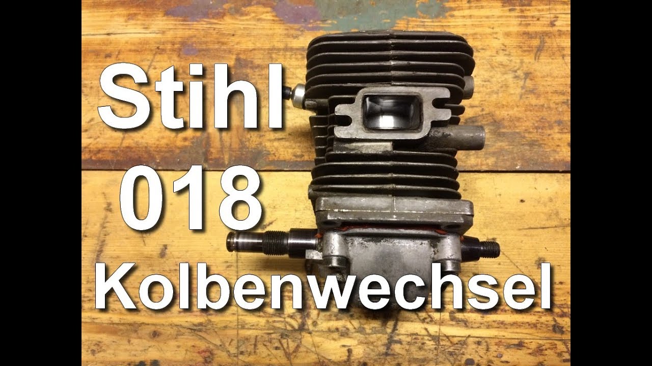 Stihl 018 Kolbenwechsel / Motorreparatur