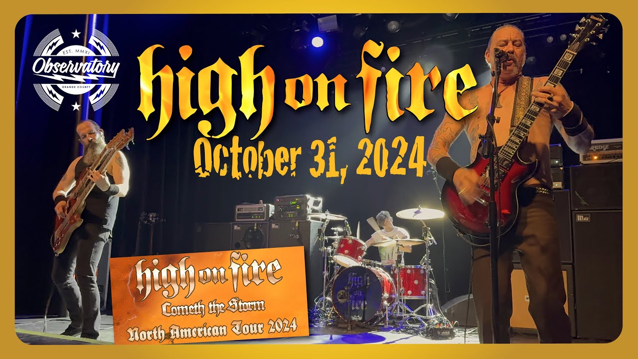 High On Fire @ The Observatory Santa Ana CA 10-31-2024 Full Set
