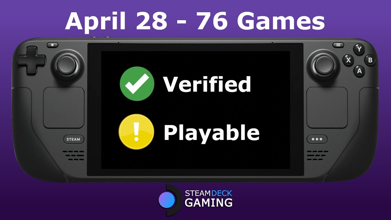 Steam Deck Verified Games and Steam Deck Playable Games 28 April
