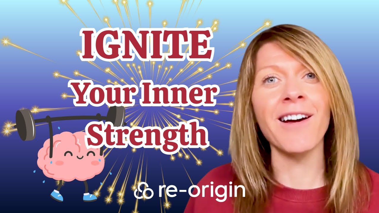 Ignite Your Inner Strength Through Brain Retraining