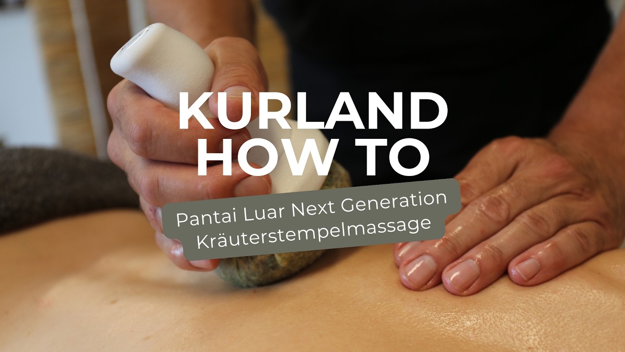 Pantai Luar® Next Generation – Die neue Kräuterstempelmassage für Profis