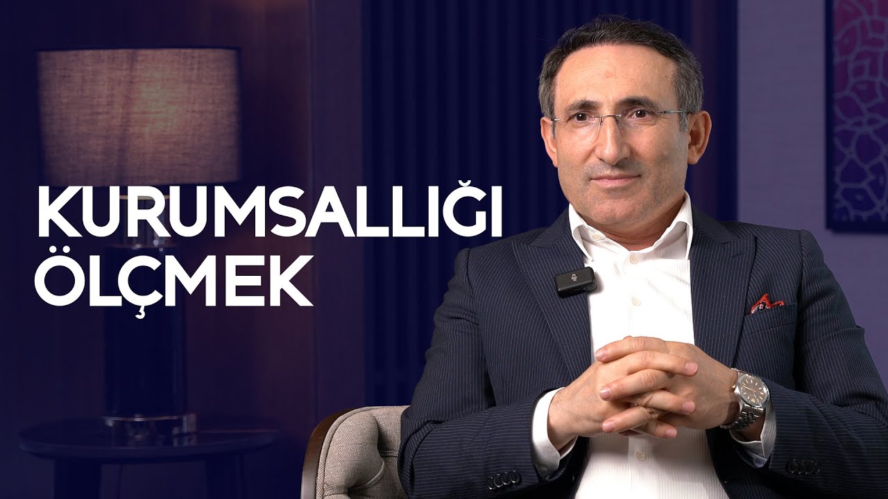 Şirketler İ&ccedil;in Kurumsallık ve Verimlilik D&uuml;zeyini Nasıl &Ouml;l&ccedil;erler? - Dr. Yılmaz S&ouml;nmez