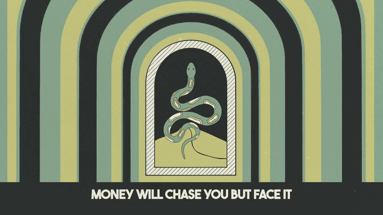 The Grogans - Money Will Chase You (Lyric Video)