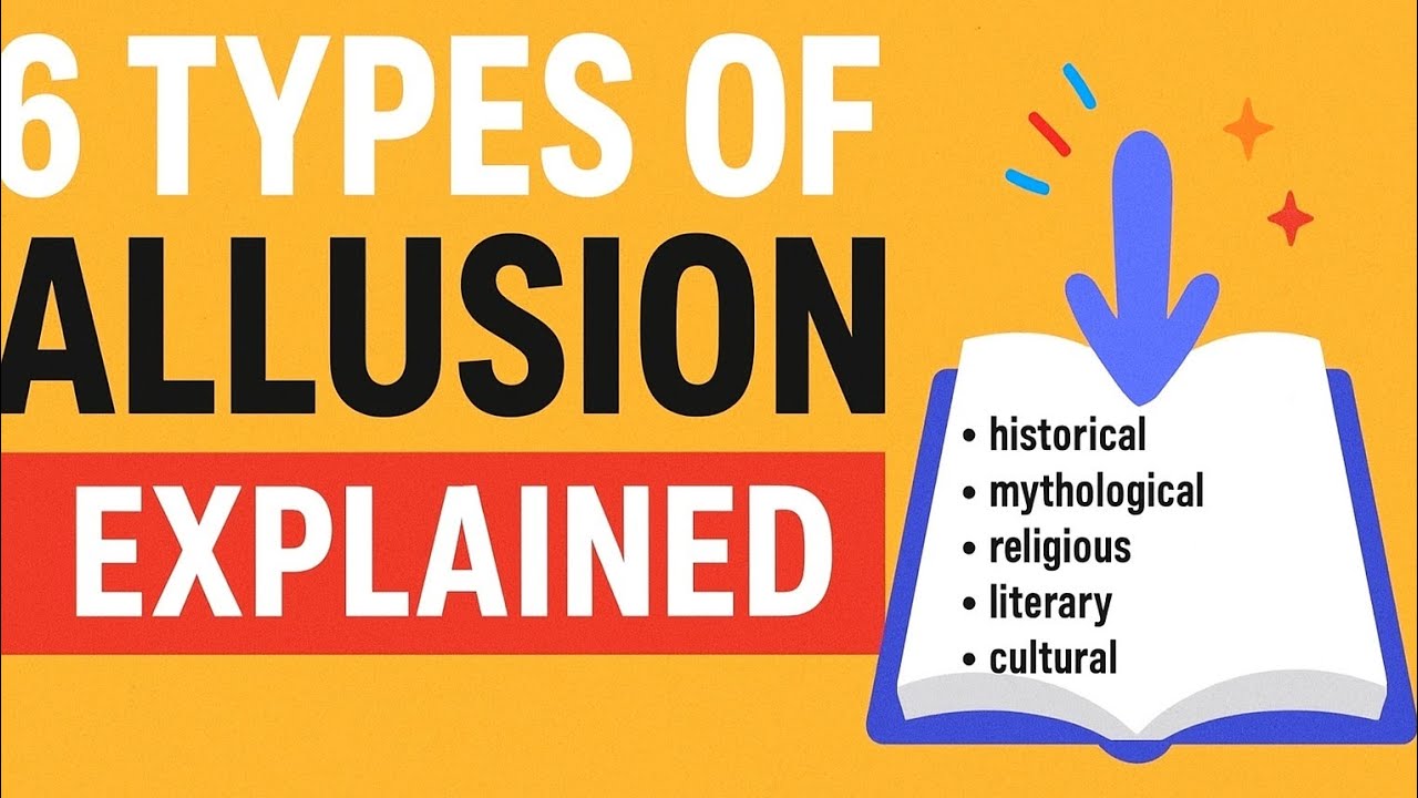 Allusion Explained: 6 Types of Allusions with Examples| what is allusion| Types of Allusion