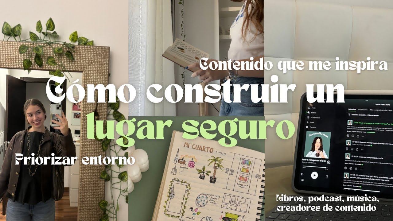 Construir un lugar seguro 💌⭐️: priorizar nuestro espacio y contenido que me inspira