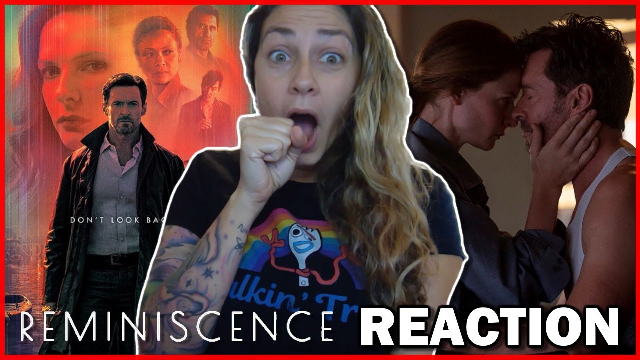 Reminiscence Official Trailer Reaction