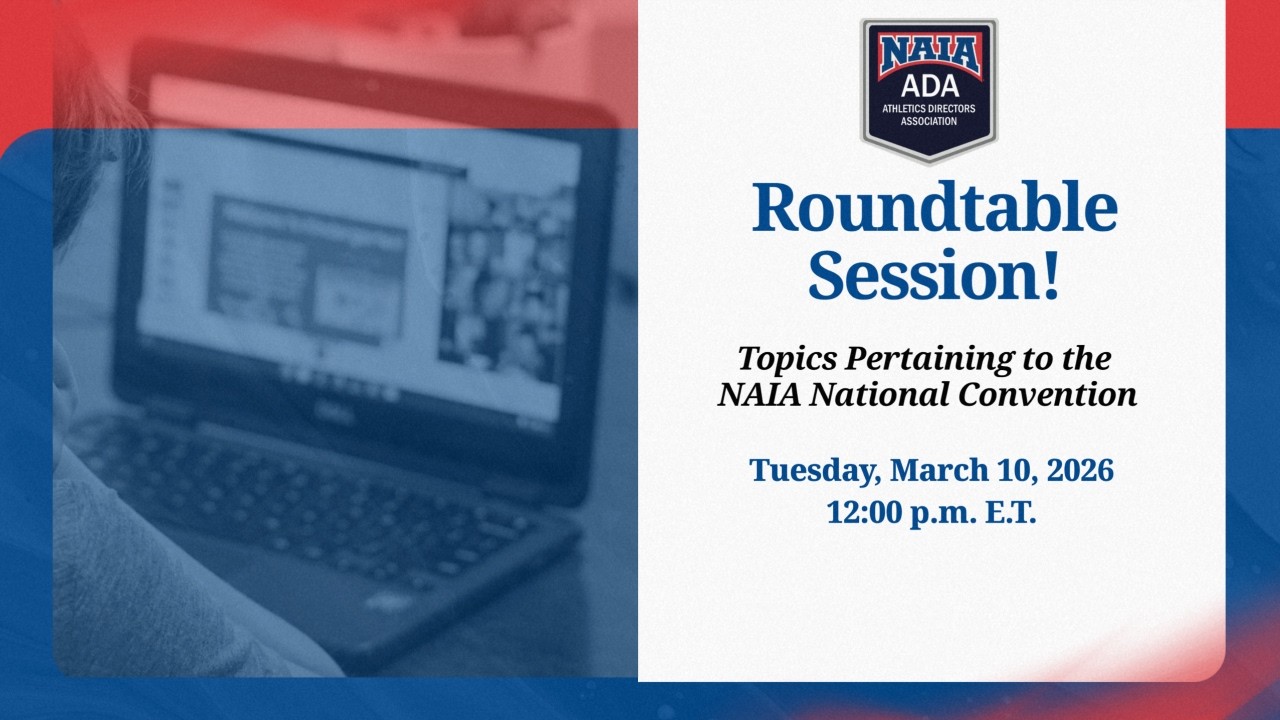 NAIA-ADA Roundtables - Session 5
