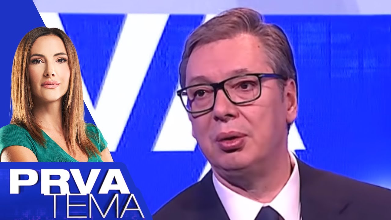 Prva tema: gost Predsednik Srbije Aleksandar Vučić