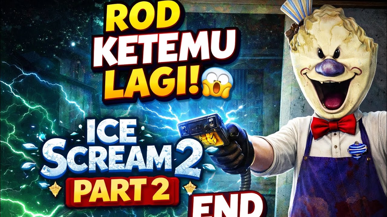 TAMAT ICE CREAM 2!!! 