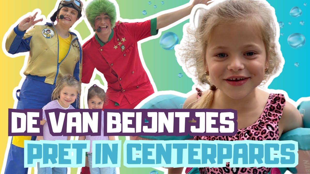 PRET IN CENTERPARCS 💦 | DE VAN BEIJNTJES #27