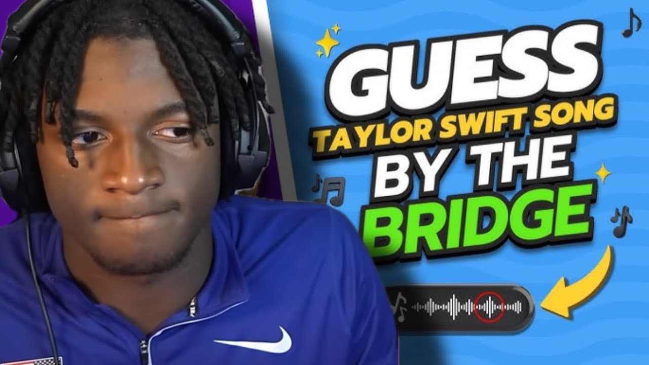 jaxson tries to guess the taylor swift song by the bridge...