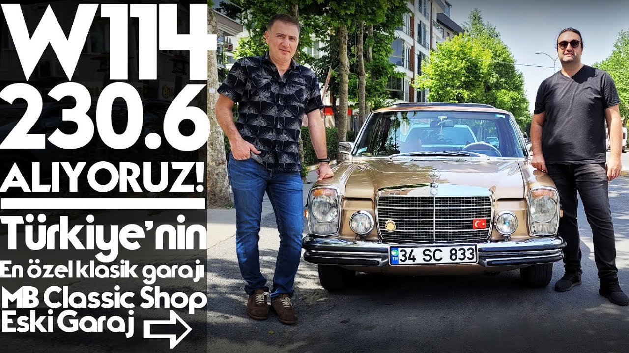 Mercedes W114 | Satın alıyoruz | MB Classic Shop / Eski garaj