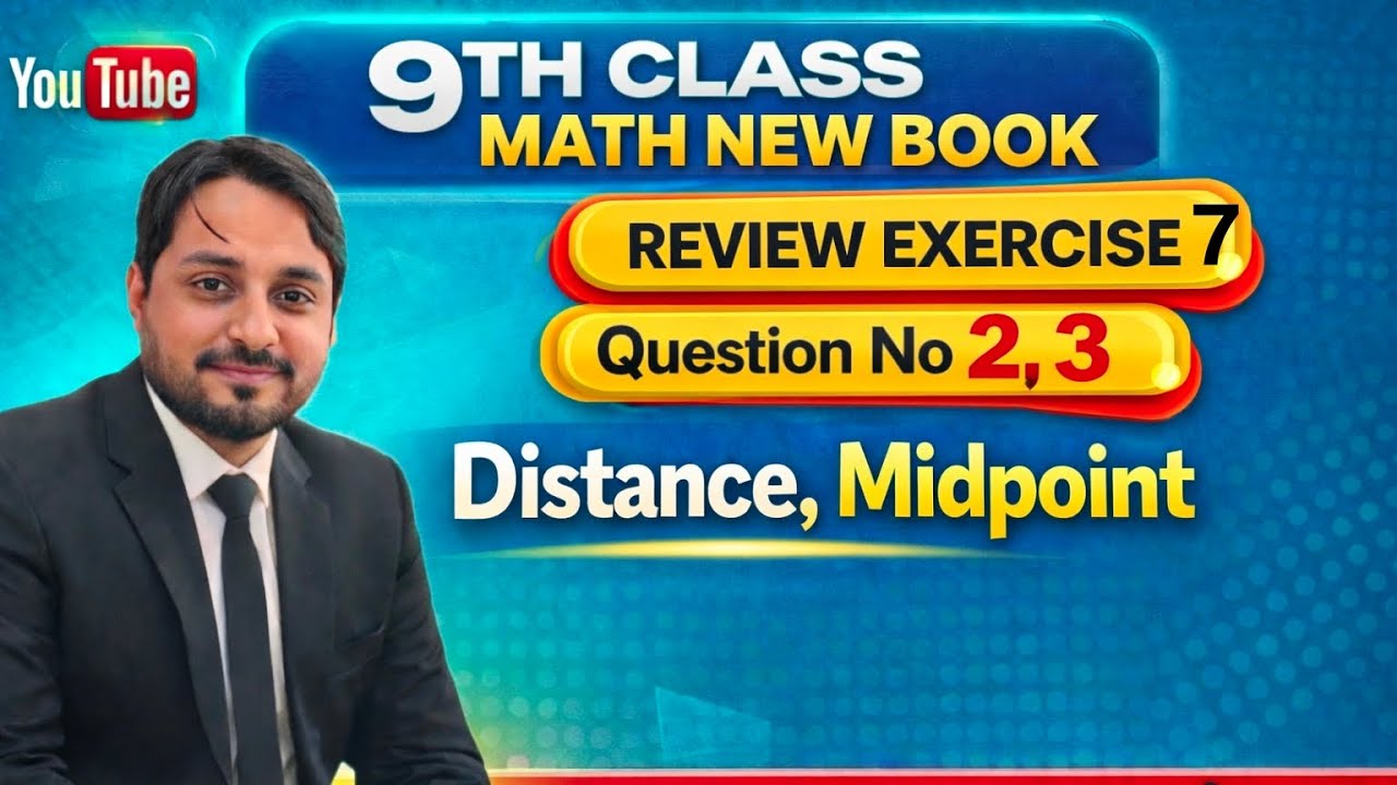 9th Class Math New Book Review Exercise 7 Question No.2,3 Review Exercise 7 Q No.2,3 9th Class Math
