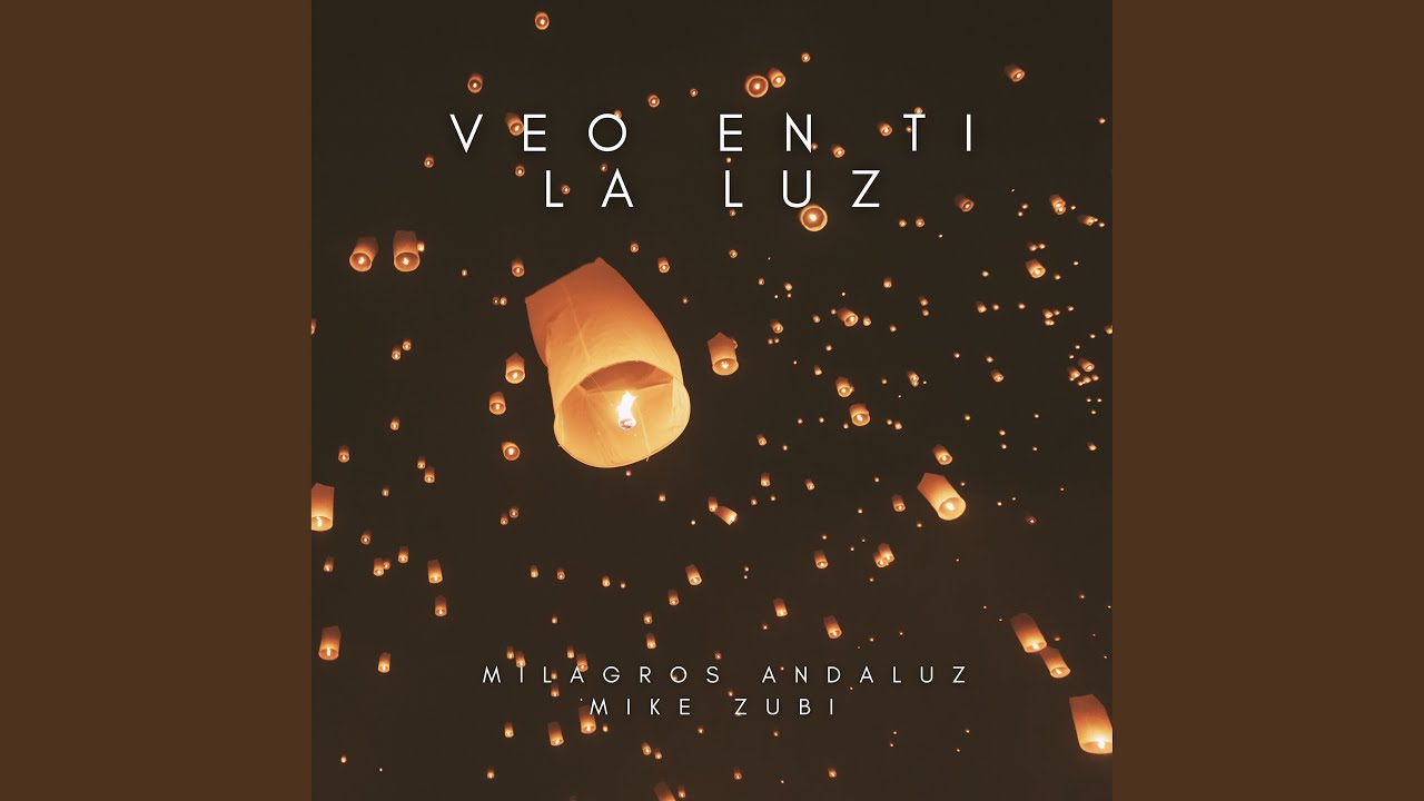 Veo En Ti La Luz