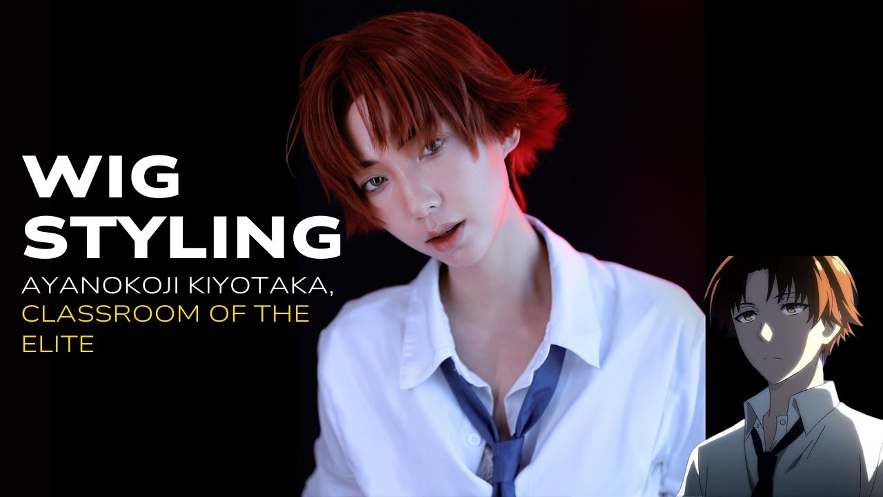 Wig Styling | Ayanokoji Kiyotaka, Classroom of the Elite
