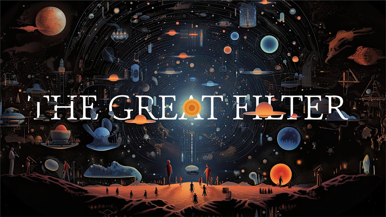 The Great Filter