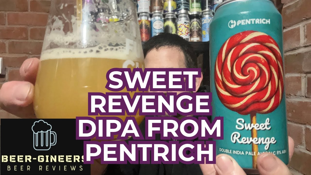Sweet Revenge DIPA from Pentrich - Beer Review 