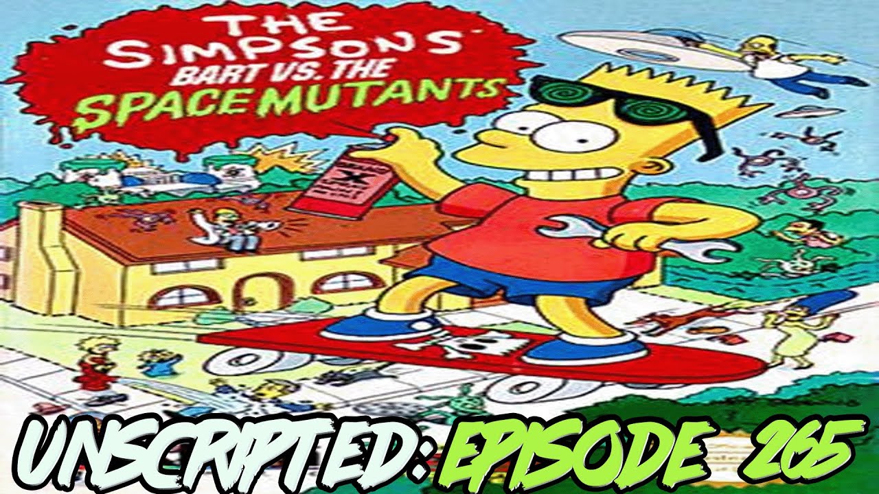 Unscripted Episode 265: The Simpsons: Bart vs. the Space Mutants (NES)