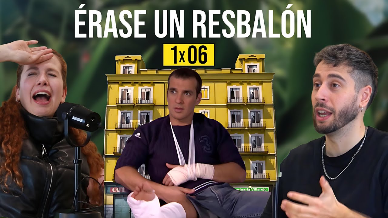 Érase un Resbalón 1x06 | Aquí no hay quien viva, Análisis y Curiosidades #298 