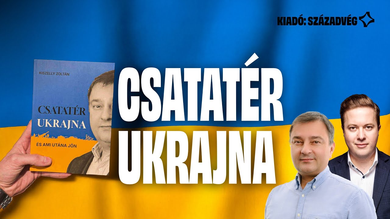 Ukrajna: az évszázad háborúja? - Kiszelly Zoltán