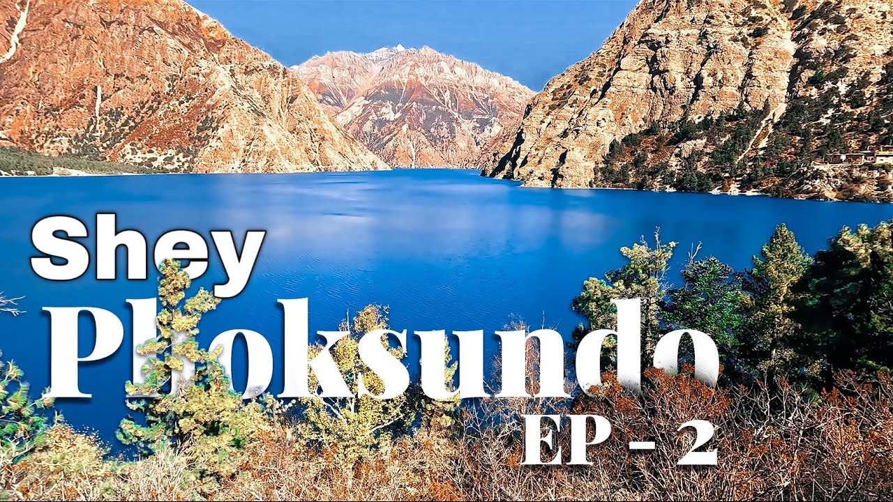 SHEY PHOKSUNDO EP 2 HEAVEN ON EARTH.