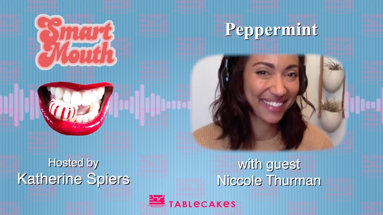 Smart Mouth: Peppermint with Niccole Thurman