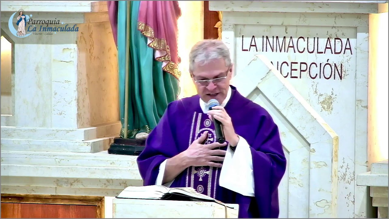 EUCARISTIA VIERNES III SEMANA DE CUARESMA. MARZO 13 2026. PARROQUIA LA INMACULADA DE VITERBO.