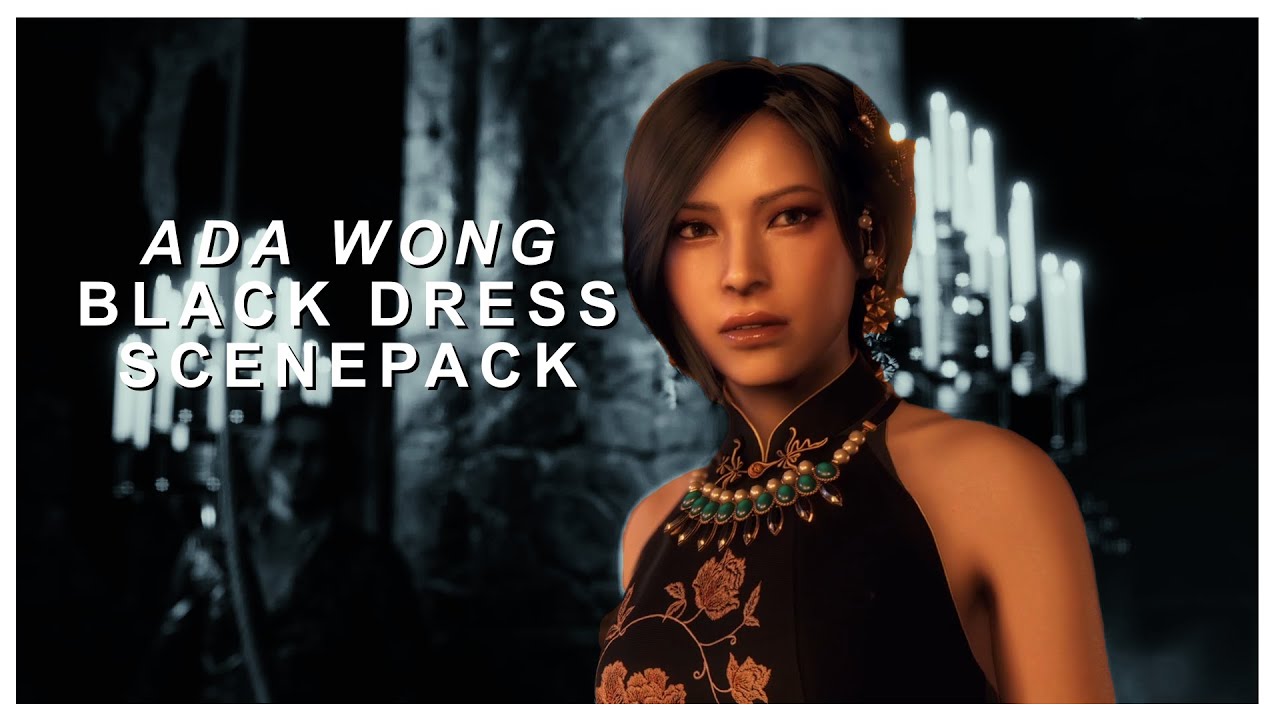 RE4R ADA WONG SCENEPACK - BLACK DRESS & COUNTESS SET MOD