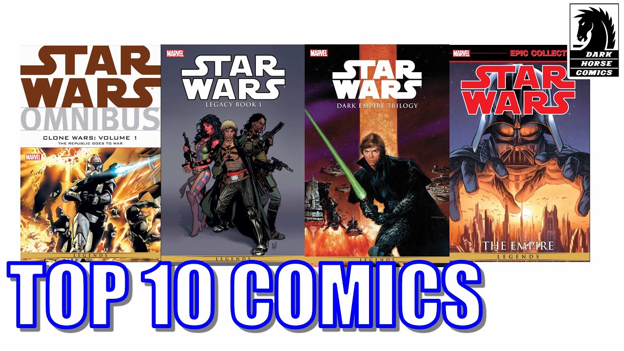 Top 10 Star Wars Legends (Dark Horse) Comics