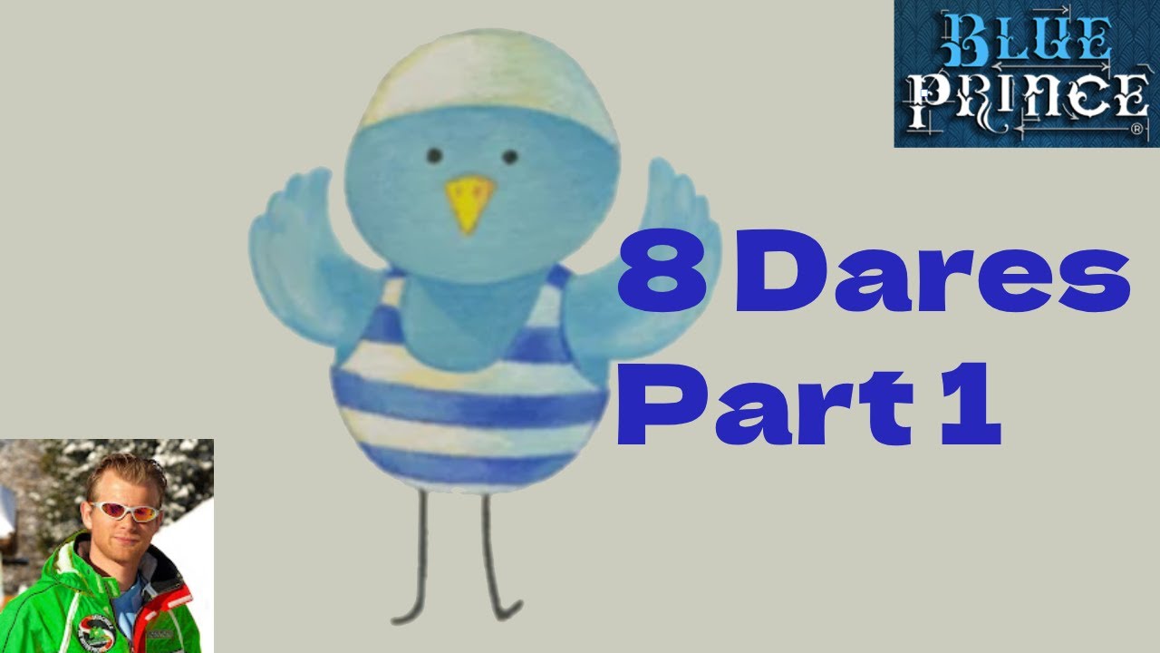 Blue Prince - 8 Dares - Part 1