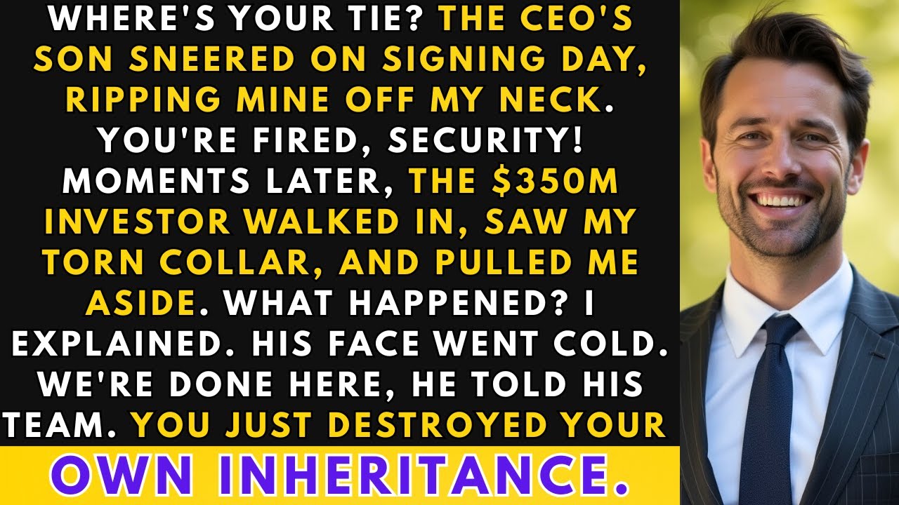 Ceo's Son Ripped My Tie Off And Fired Me On $350m Signing Day — The Investor Walked Instead