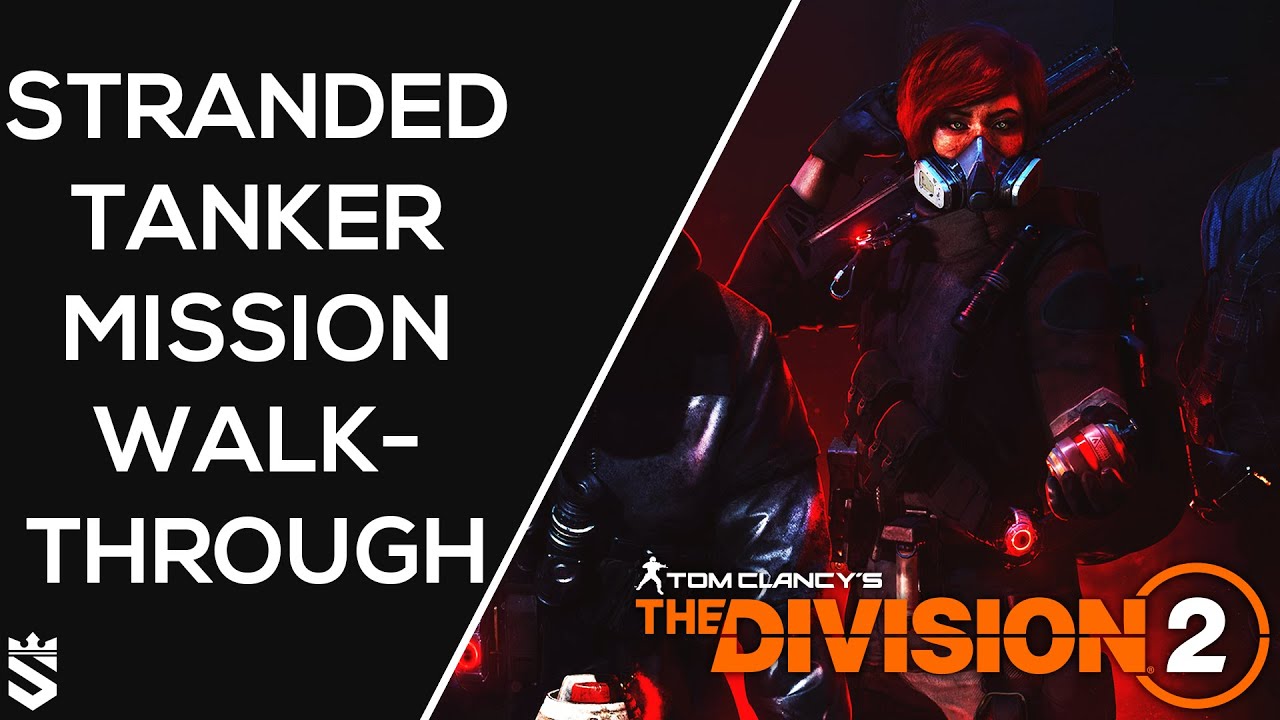 Stranded Tanker Mission Walkthrough - Killing Vivian Conley | The Division 2 Warlords of New York