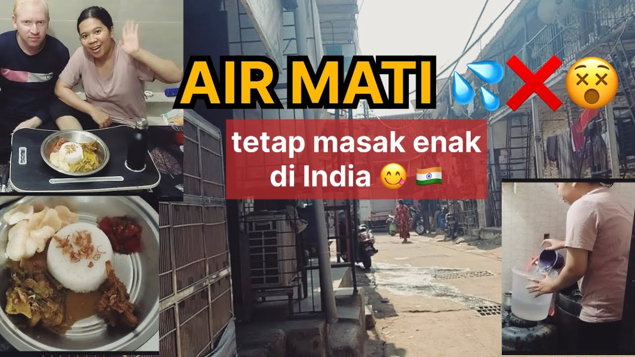 #5 Bertahan hidup di gang India: Air Mati & Masak Rendang+Gulai Padang+Rujak+Sambel 😋😋🇮🇳
