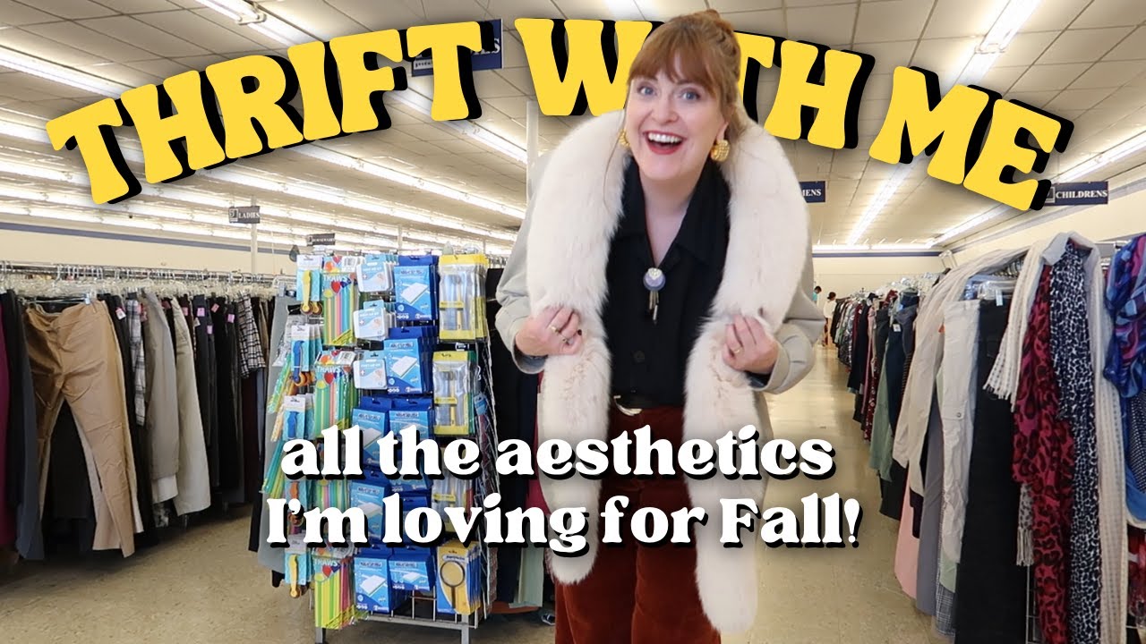 Thrift With Me! ~Vintage + My Favorite Goodwill = Perfect Aesthetics for Fall!~