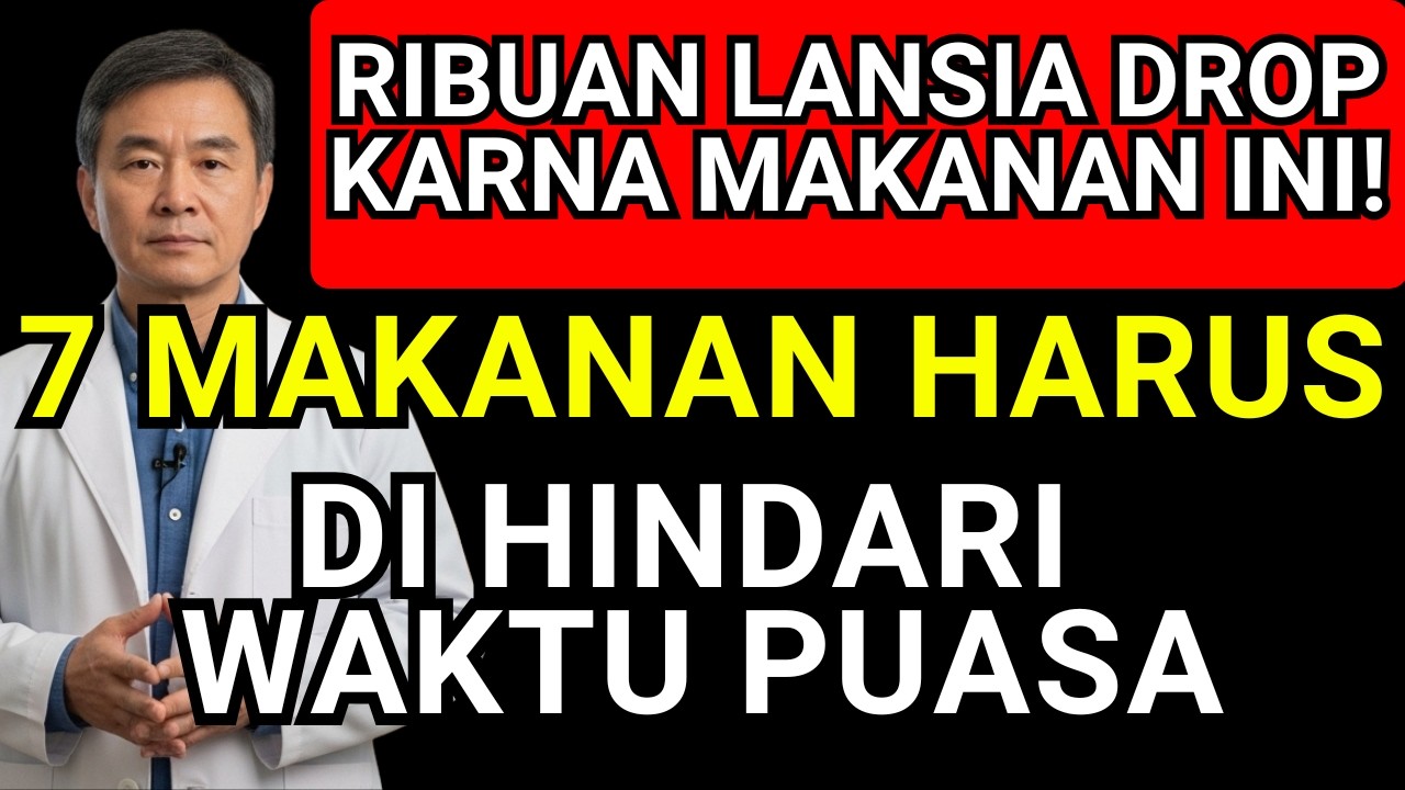 HINDARI 7 MAKANAN INI SAAT PUASA‼️ Banyak Lansia Drop Mendadak dan Harus Masuk IGD