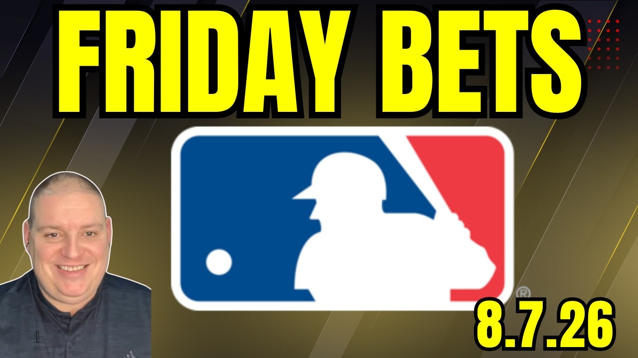 Friday MLB Picks - 8/7/26 l Craig Trapp MLB Betting Picks & Predictions