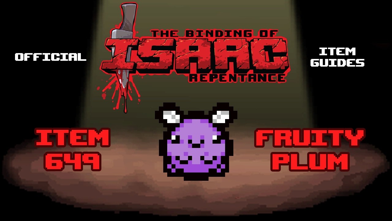 Официальные руководства по предметам TBOI № 649: Fruity Plum