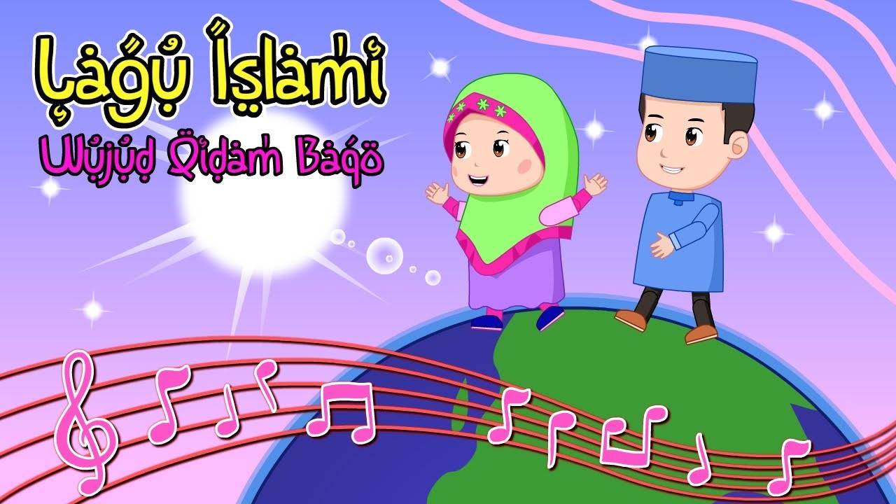 Wujud Qidam Baqa - Sholawat - Lagu Islami - Anak Islam - Bersama Jamal Laeli
