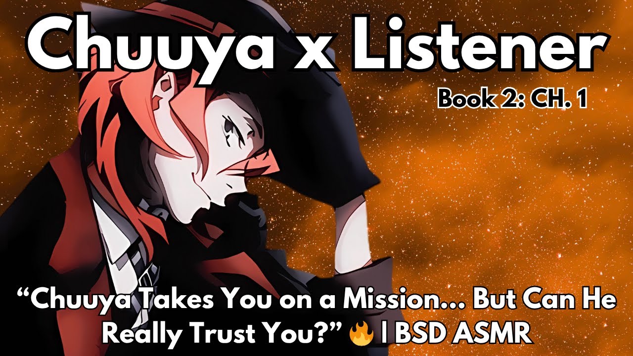 &ldquo;You&rsquo;re New to the Mafia. Chuuya&rsquo;s Watching Your Every Move