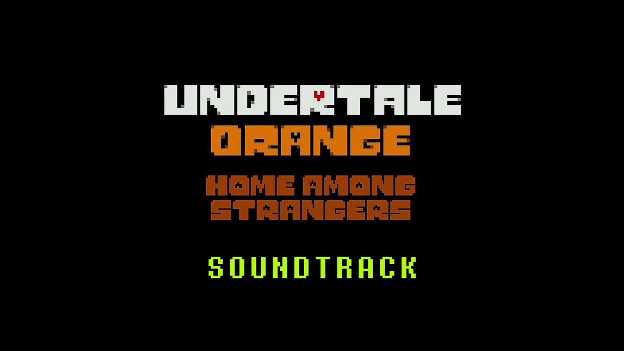UNDERTALE ORANGE OST: 06 - GAME OVER