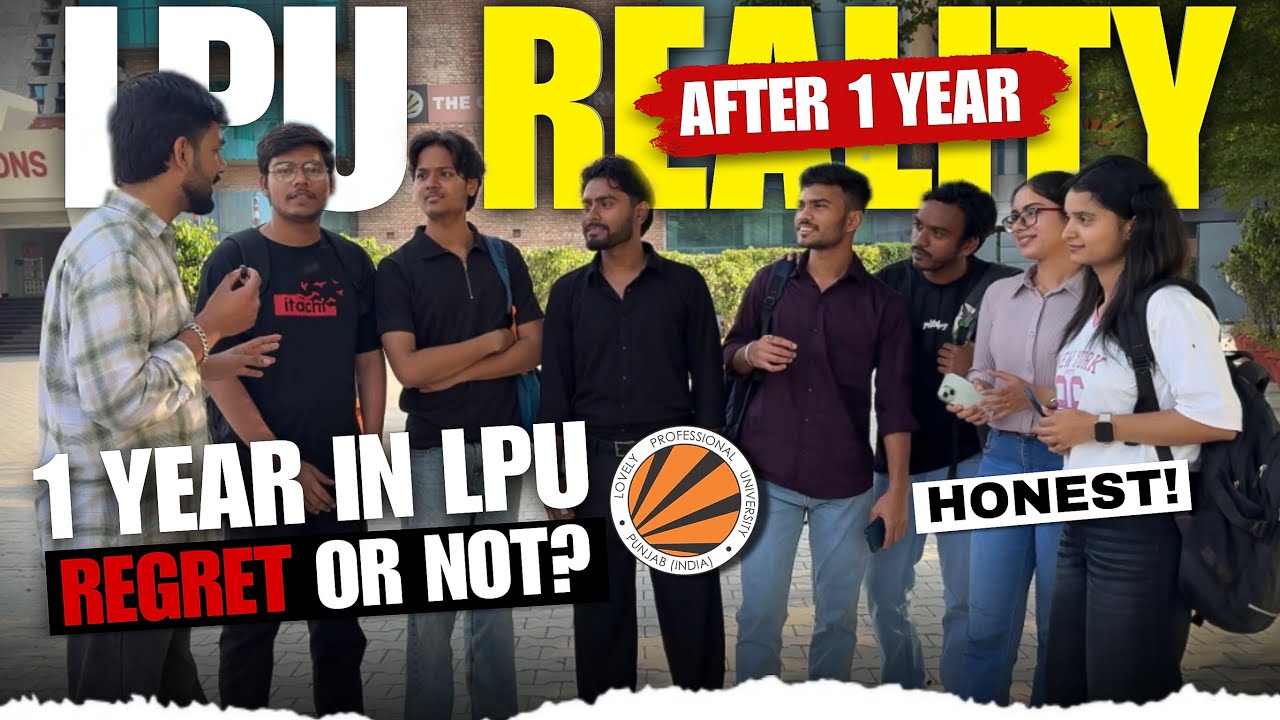 LPU BTech Reality Check🔥 | Shocking Students Review after 1 Year!