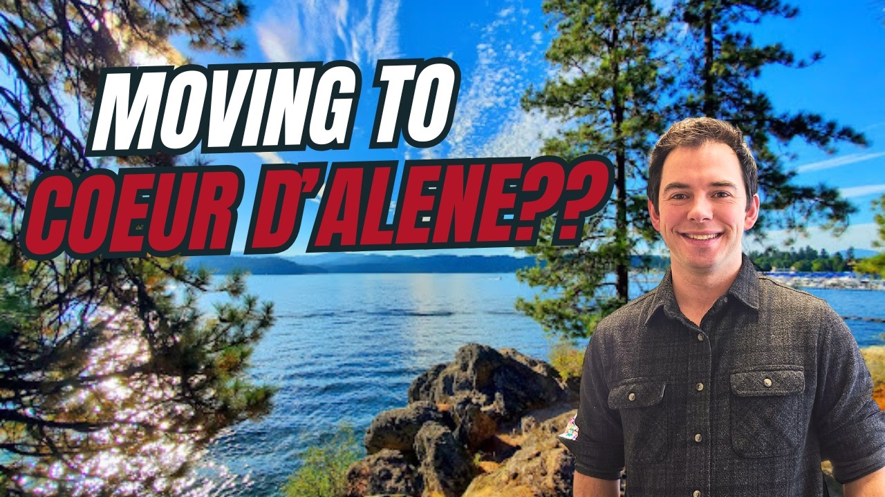 Thinking About Moving to Coeur d’Alene? Start Here (2026 Guide)