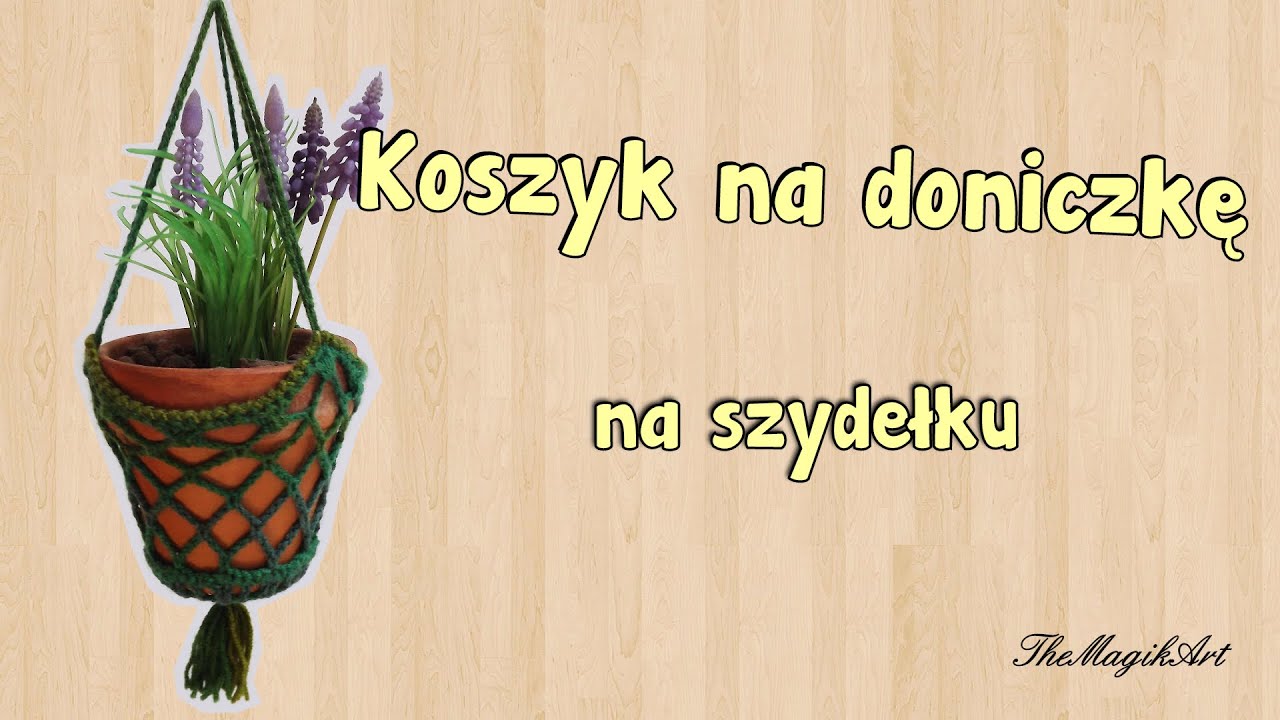 Koszyczek na doniczkę - Szydełkowanie bez tajemnic