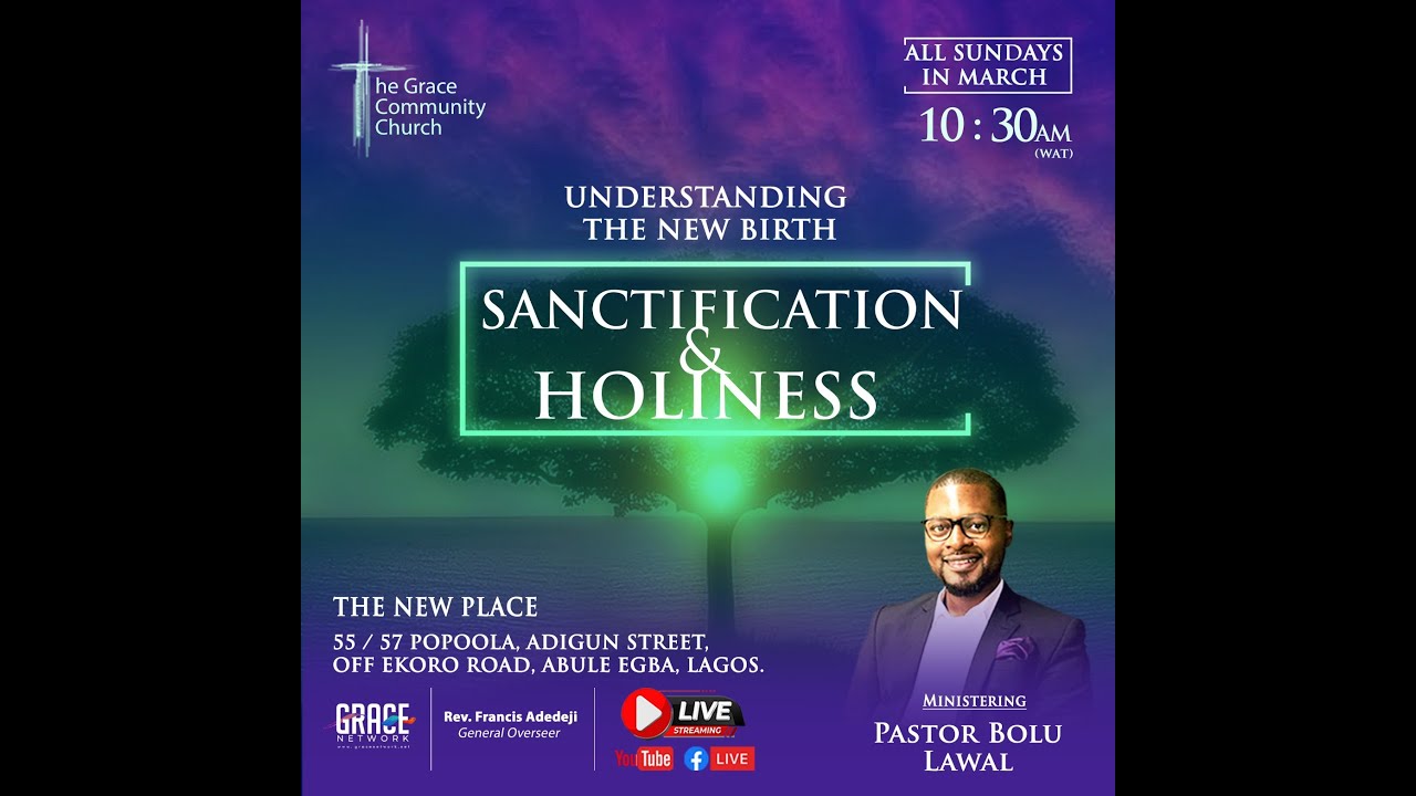 Sanctification & Holiness 9 | Pastor Bolu Lawal | TGCC Lagos