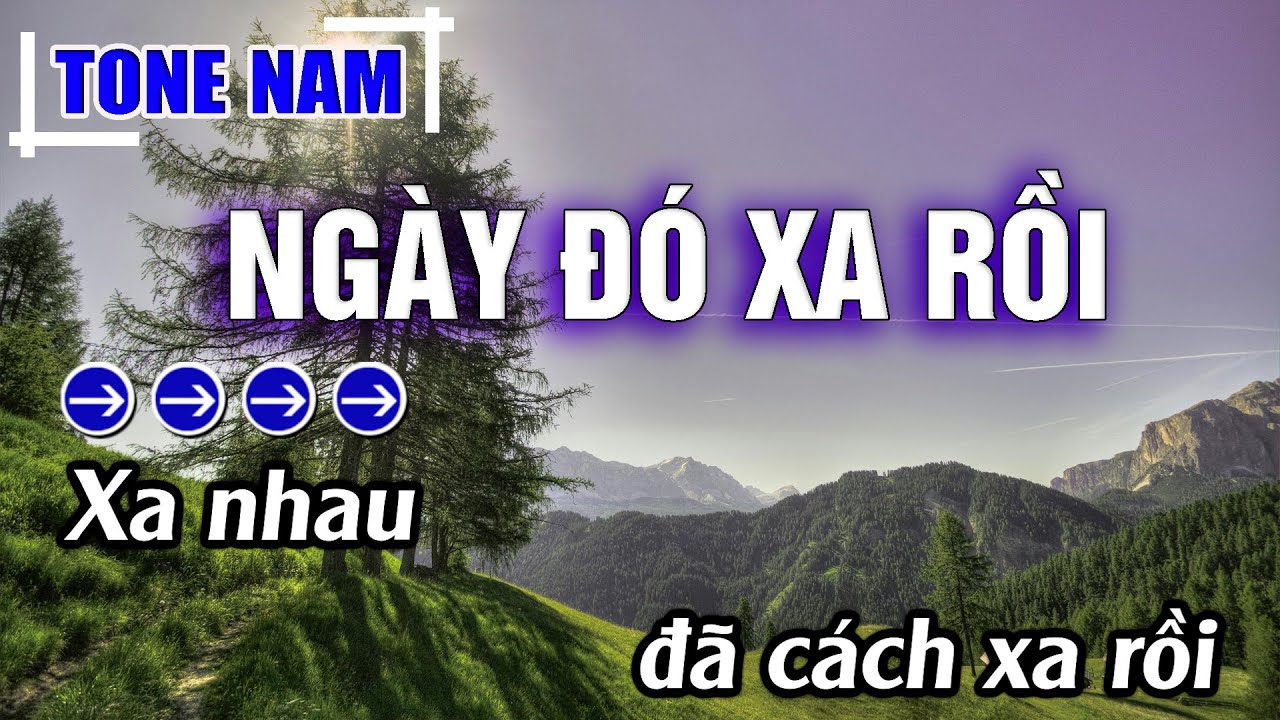 Ngày Đó Xa Rồi Karaoke Tone Nam | Karaoke Đăng Khôi