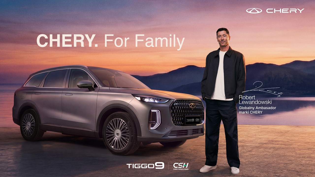 Poznaj historię CHERY x Robert Lewandowski | For Family